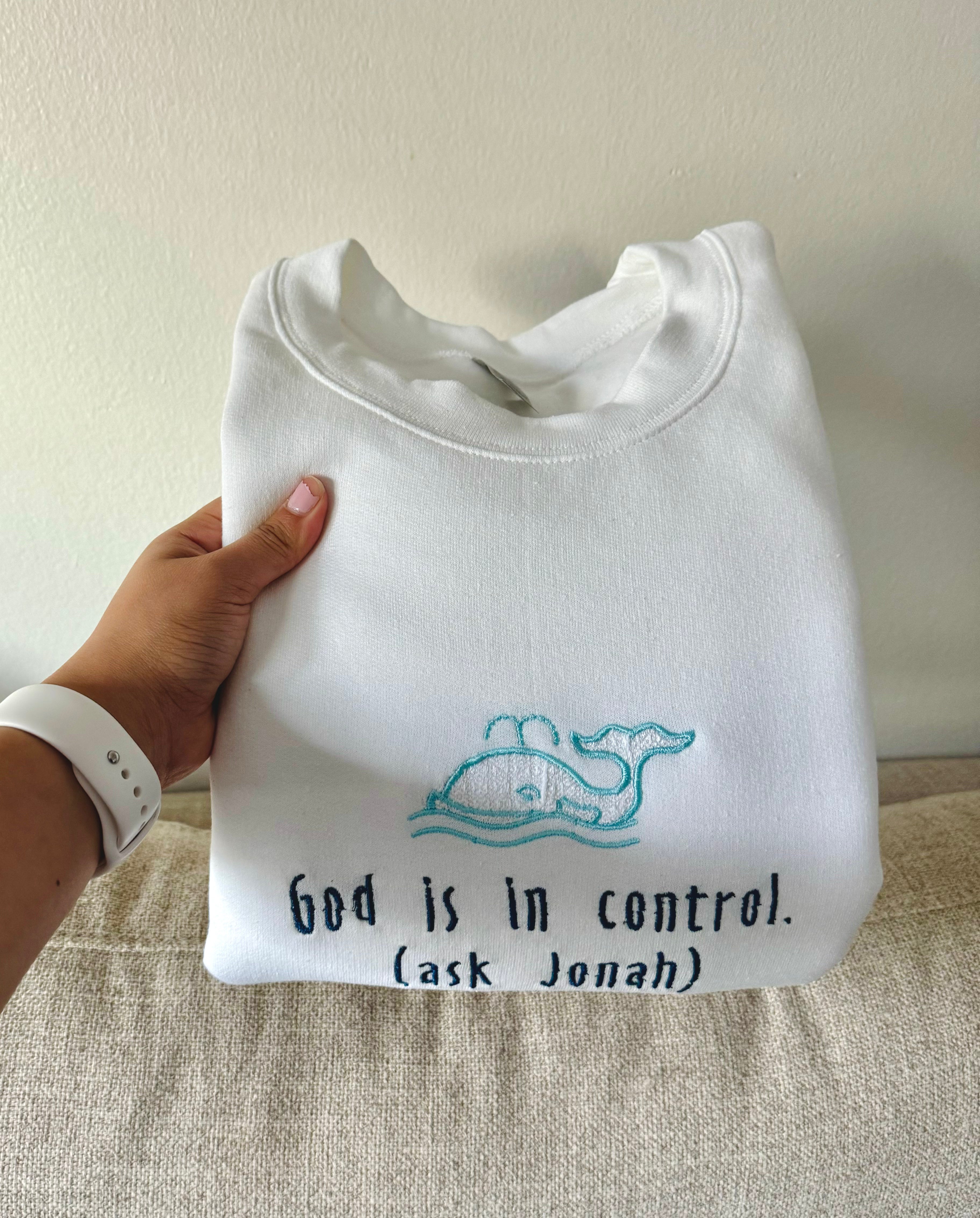 God is in control.  | White crewneck - Apparel for God LLC