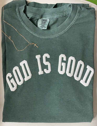 God is good | comfort colors puff print - Apparel for God LLC